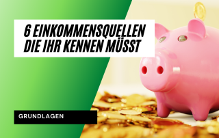 Beitragsbild Was sind die 6 Einkommensquellen