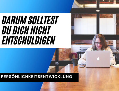 Warum sollte man sich nicht entschuldigen? Ritualisierte Entschuldigungen vermeiden