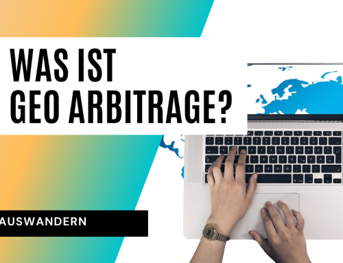Was ist Geo Arbitrage? Freiheit durch ortsunabhängiges Arbeiten